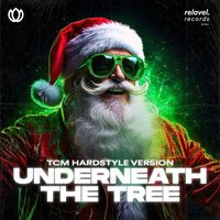 TCM - Underneath The Tree (Hardstyle Version)