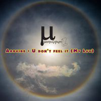 Addvibe - U don't feel it (My luv)
