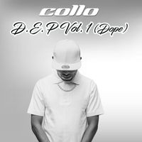 Collo - D.E.P Vol. 1 (Dope)