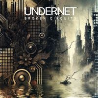 Undernet - Broken Circuits