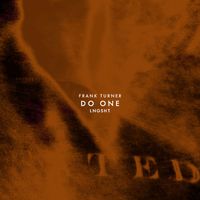 Frank Turner - Do One (Explicit)