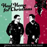 Mickey Joe Harte - Hey! Home for Christmas