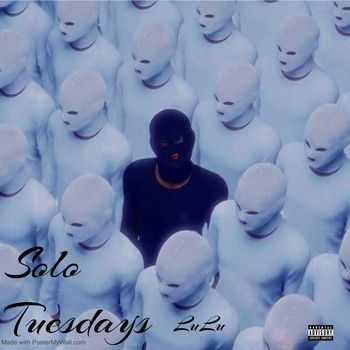 LuLu - solo Tuesday (Explicit)