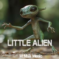 M Man Music - Little Alien