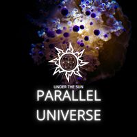 Under The Sun - Parallel Universe