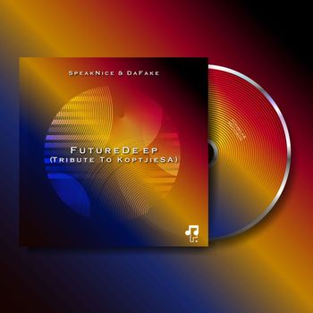 SpeakNice & DaFake - FutureDeep