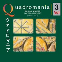 Bruno Walter - Robert Schumann & Johannes Brahms: Maestro Generoso, Vol. 3