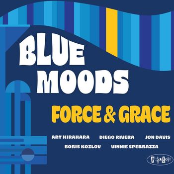Blue Moods - Force & Grace