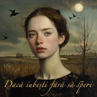 Cornel Marius Nemes - Dacă Iubești Fără Să Speri