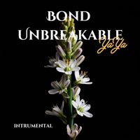 YaYa - Bond Unbreakable (Instrumental)