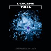 Deugene - Tulia