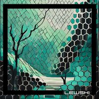 LEWSKI - Bring Me Back