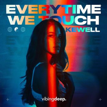 Kewell - Every Time We Touch