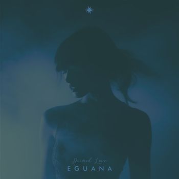 Eguana - Doomed Love