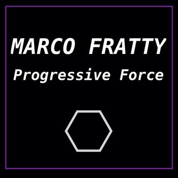 Marco Fratty - Progressive Force