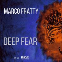 Marco Fratty - Deep Fear