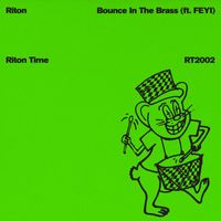 Riton - Bounce In The Brass (Extended Mix)
