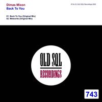 Dimas Mixon - Back To You