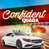 Quada - Confident (Explicit)