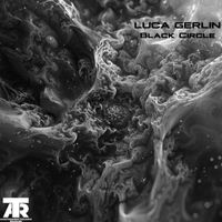 Luca Gerlin - Black Circle