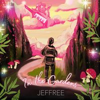 Jeffree - In the Gardens