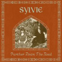 Sylvie - Further Down the Road