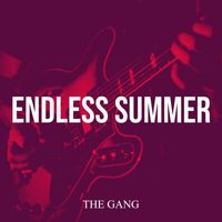 The Gang - Endless Summer
