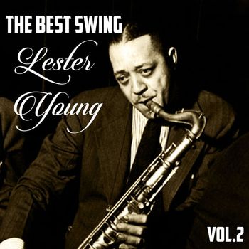 Lester Young - The Best Swing, Lester Young, Vol. 2