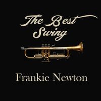 Frankie Newton - The Best Swing, Frankie Newton