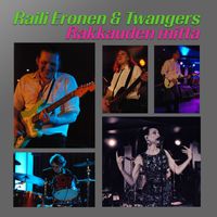 Raili Eronen & Twangers - Rakkauden mitta