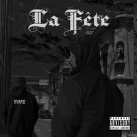 Five - La Fête (Explicit)