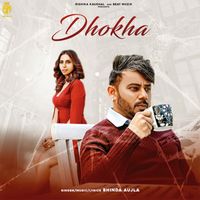 Bhinda Aujla - Dhokha