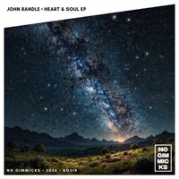 John Randle - Heart & Soul EP
