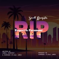 Sanell Dempster - R.I.P (Respect Is Paramount)