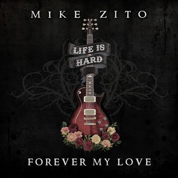 Mike Zito - Forever My Love