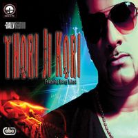 Bally Sagoo - Thori Ji Kori (Explicit)