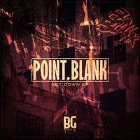 Point.Blank - Get Down EP