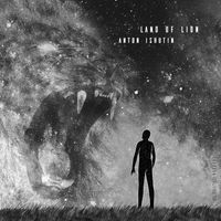Anton Ishutin - Land of Lion