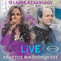 Melina Aslanidou - "Μελίνα Ασλανίδου-Χρήστος Νικολόπουλος – Live" (Live 2010 Patra)