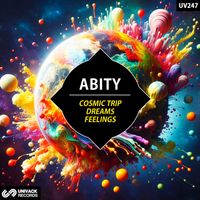 Abity - Cosmic Trip / Dreams / Feelings
