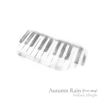 Holland Albright - Autumn Rain