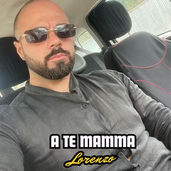 Lorenzo - A te mamma