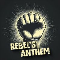 Tony Maverick - Rebel's Anthem (Explicit)