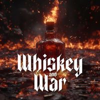 Tony Maverick - Whiskey and War (Explicit)