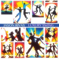 Jason Rivas - Luxury Swing