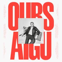 Ours - Aigu