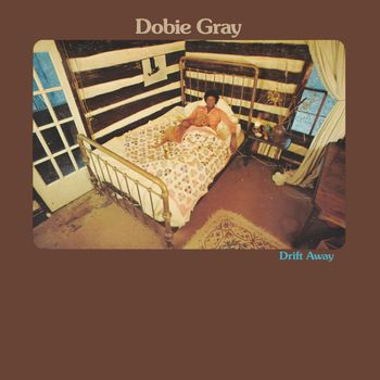 Dobie Gray - Drift Away