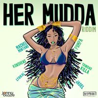 Jonny Blaze, Stadic - Her Mudda Riddim