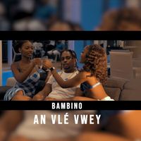 BAMBINO - An Vlé Vwey