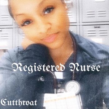 Cutthroat - Registered Nurse (Explicit)